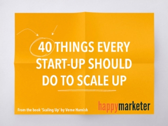 40 Things Every Start-Up Should Do To Scale Up