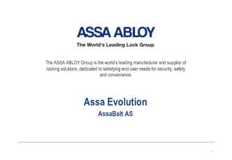 Assa Evolution
AssaBalt AS