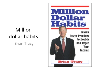 Million dollar habits