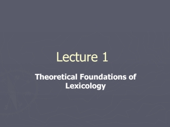 Theoretical Foundations of Lexicology