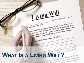 What Is a Living Will?