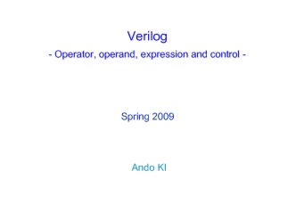 Verilog- Operator, operand, expression and control -