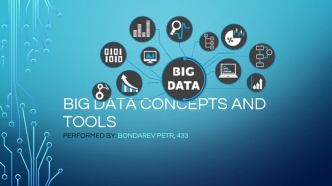 Big data concepts and tools