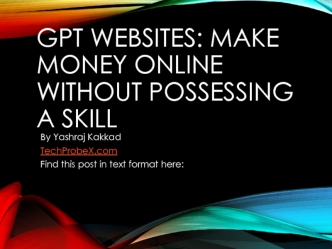 GPT Websites: Make Money Online without possessing a skill
