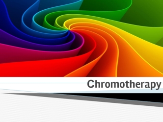 Chromotherapy is a non-invasive method of treatment of light and color
