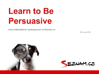 Learn to Be Persuasive