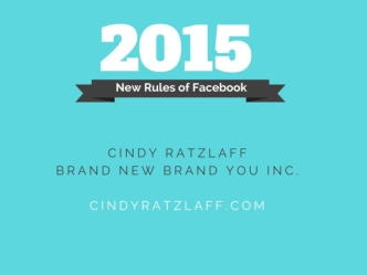 The New Rules of Facebook Marketing