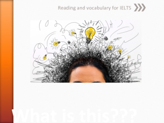 What is this? Reading and vocabulary for IELTS