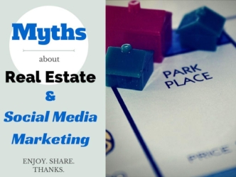 Myths of Real Estate and Social Marketing