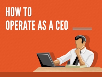 How to Operate as a CEO