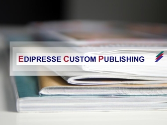 EDIPRESSE CUSTOM PUBLISHING