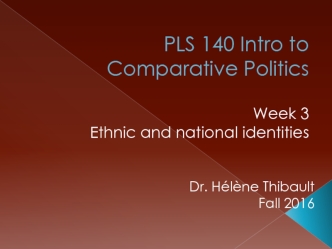 Intro to Comparative Politics. Ethnic and national identities