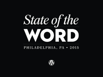 State of the Word 2015