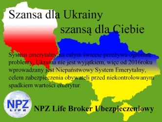 Szansa dla Ukrainy szansą dla сiebie. NPZ Life Broker Ubezpieczeniowy