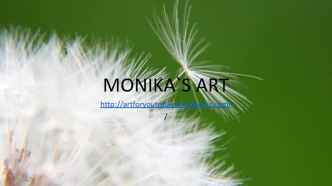 MONIKA`S ART