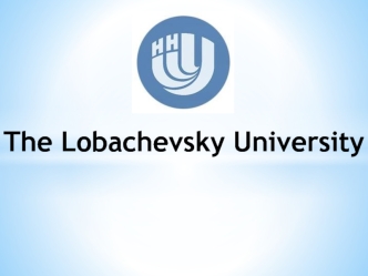 My longer education. The Lobachevsky University