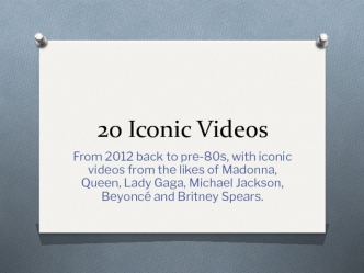20 Iconic Videos