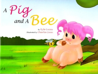 A pig and a bee