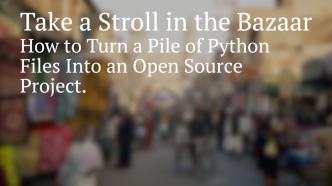 How to Turn Python Files Into an Open Source Project