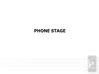 PHONE STAGE