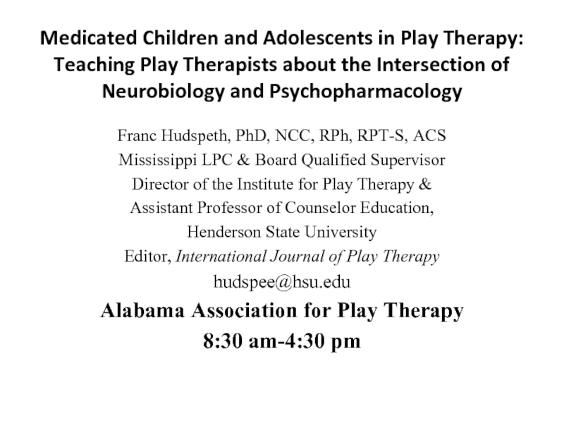Medicated Children and Adolescents in Play Therapy: Teaching Play Therapists about