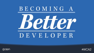 Becoming a Better Developer