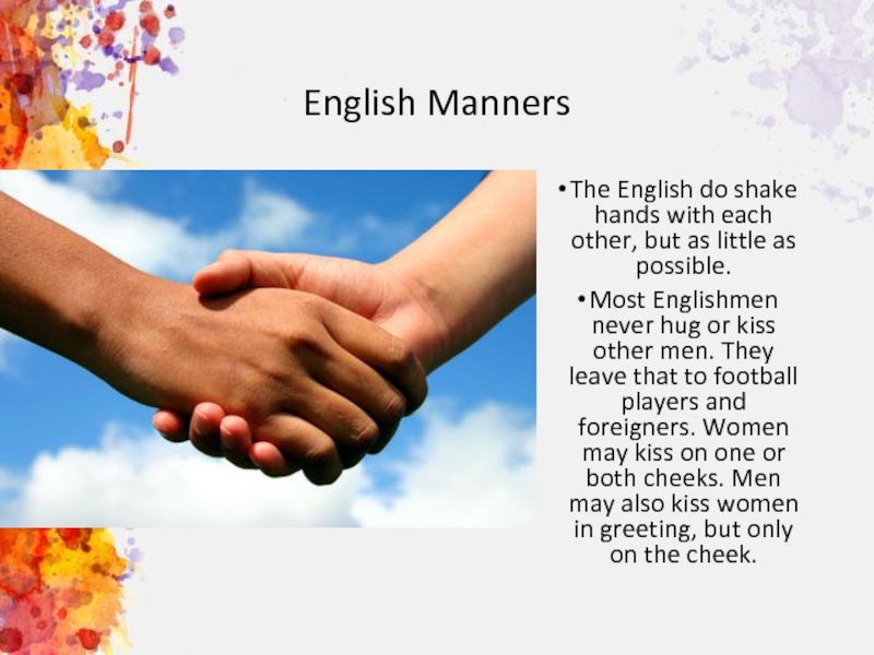 Hands me перевод. English manners. British people manners. [Shake hands][Shake hands]. Предложения со словом to Shake hands.