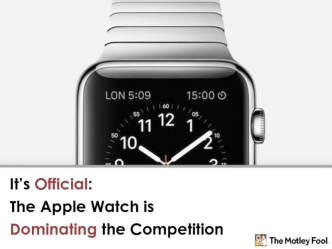 It’s Official: The Apple Watch is Dominating the Competition