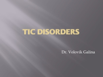 Tic disorders