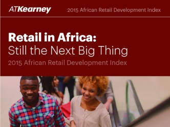Retail in Africa: Still the Next Big Thing