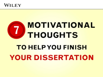 7 Motivational Thoughts to Help You Finish Your Dissertation