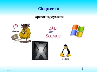 Operating systems. (Chapter 10)