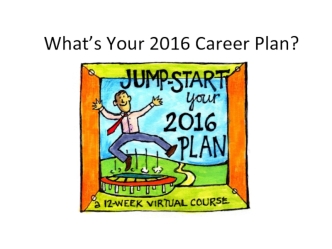 What’s Your 2016 Career Plan?