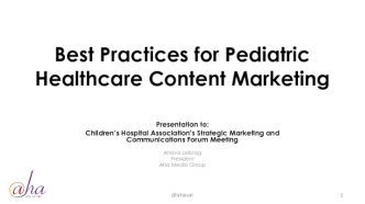 Best Practices for Pediatric Healthcare Content Marketing