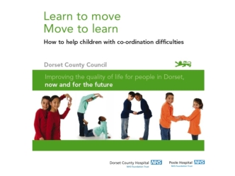 Learn to move. Move to learn. How to help children with co-ordination difficulties
