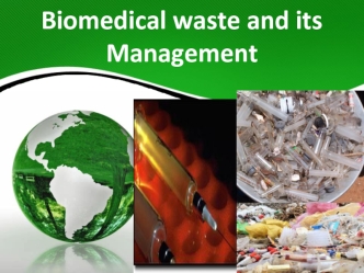 Biomedical waste and its Management