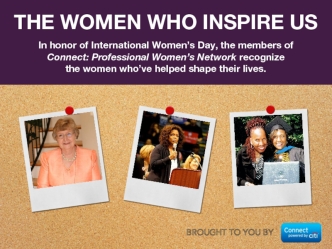 THE WOMEN WHO INSPIRE US
