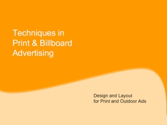 Techniques in Print & Billboard Advertising