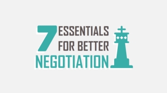 7 Essentials For Better Negotiation