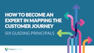HOW TO BECOME AN EXPERT IN MAPPING THE CUSTOMER JOURNEY