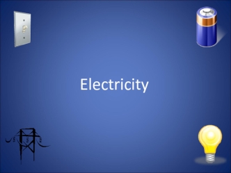 Electricity. Learning Outcome