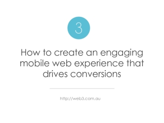 How to create an engaging mobile web experience that drives conversions