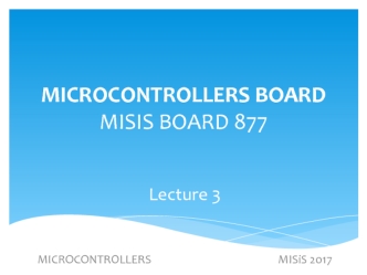 Microcontrollers board misis board 877