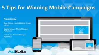 5 Tips for Winning Mobile Campaigns