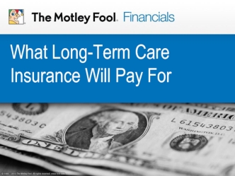 What Long-Term Care Insurance Will Pay For