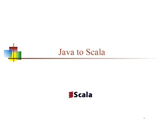 Scala. Java to Scala