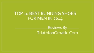 Top 10 best running shoes for men in 2014