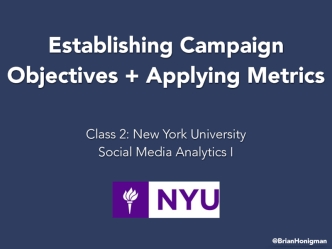 Establish Campaign Objectives & Applying Metrics