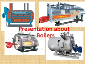Presentation about boilers