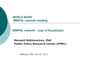 WORLD BANK MIRPAL network meetingMIRPAL network:  case of Kazakhstan